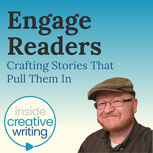 Engage Readers: Crafting Stories That Pull Them In episode artwork