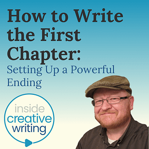 How to Write the First Chapter: Setting Up a Powerful Ending episode artwork
